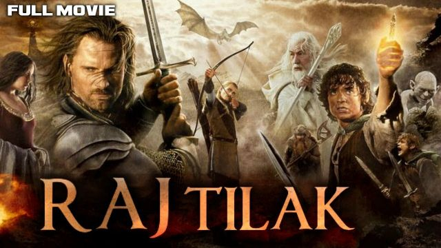 RAJ TILAK | Blockbuster Hollywood Hindi Dubbed Movie | 2018 |