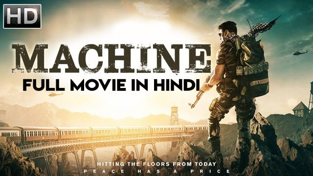 Machine | NEW RELEASED Full Hindi Dubbed Movie | 2018
