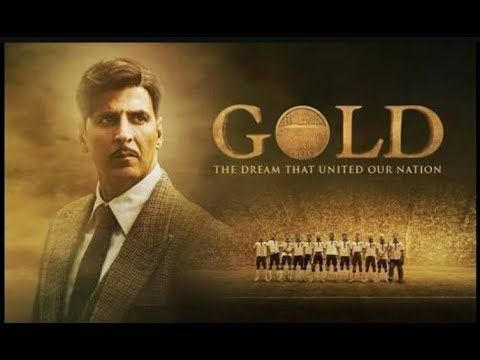 Gold Movie 2018 Akshay Kumar New Movie