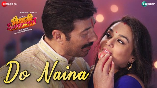Do Naina | Bhaiaji Superhit | Sunny Deol, Preity G Zinta | Yasser Desai & Aakanksha S | Amjad Nadeem