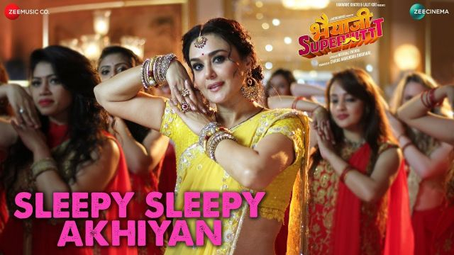 Sleepy Sleepy Akhiyan | Bhaiaji Superhit | Sunny Deol & Preity G Zinta| Asees & Yasser|Jeet Gannguli