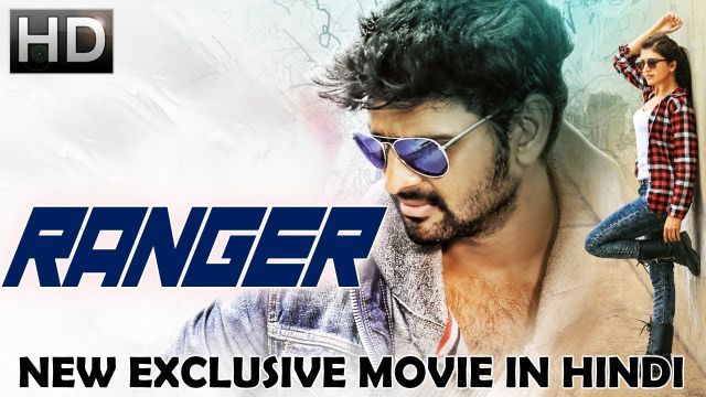 RANGER  Full Hindi Dubbed Movie | Action Movie 2018 | Watch Online