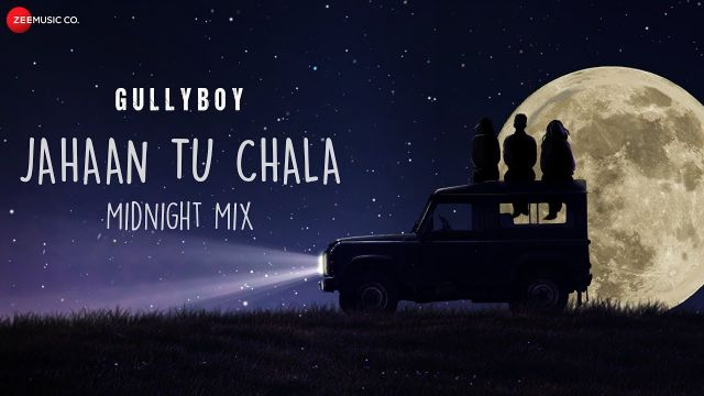Jahaan Tu Chala - Midnight Mix | Jasleen Royal | Gully Boy