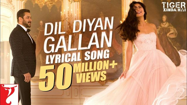 Dil Diyan Gallan Song with Lyrics | Tiger Zinda Hai |Salman Khan, Katrina Kaif|Irshad Kamil