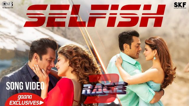 Selfish Song Video - Race 3 | Salman Khan, Bobby, Jacqueline | Atif Aslam, Iulia Vantur | Vishal