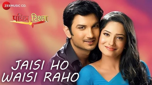 Jaisi Ho Waisi Raho|Sushant S Rajput,Ankita|Pavitra Rishta Unreleased Song|Yasser Desai|Vinay Tiwari