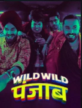 Wild Wild Punjab Hindi Movie Full HD